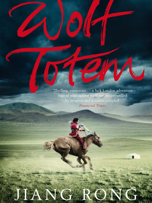 Recomendación de libro Wolf Totem sobre Mongolia