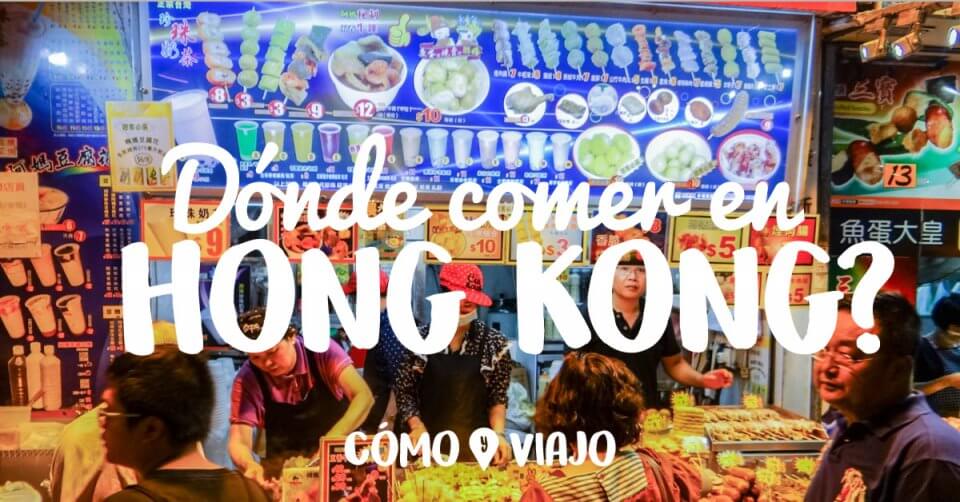 Dónde comer en Hong Kong